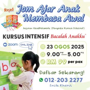 kursus intensif Bacalah Anakku-23 Ogos 2025
